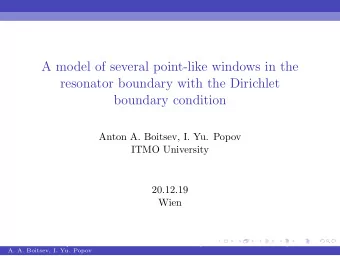 A model of several point-like windows in the  resonator boundary with the Dirichlet  boundary