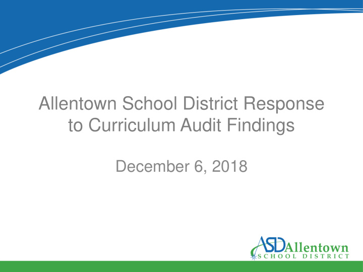 to curriculum audit findings