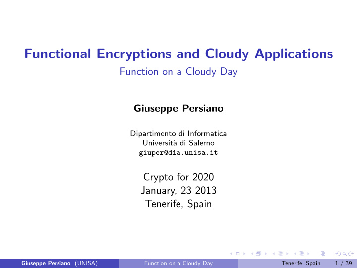 functional encryptions and cloudy applications