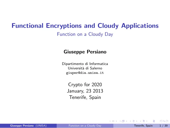 functional encryptions and cloudy applications