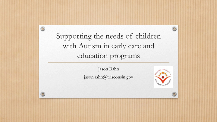 supporting the needs of children with autism in early