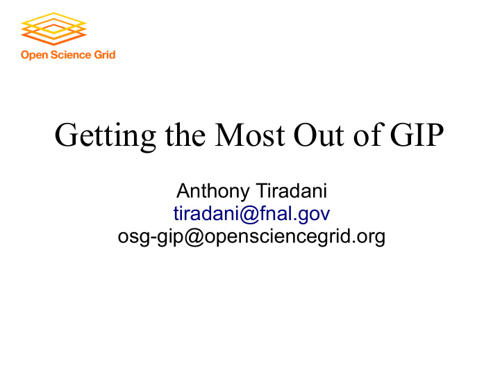 getting the most out of gip