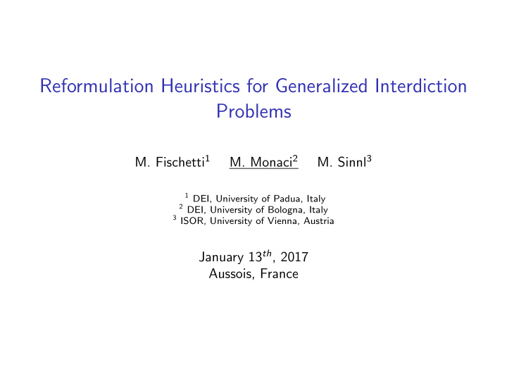 reformulation heuristics for generalized interdiction