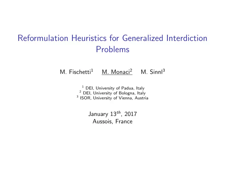 reformulation heuristics for generalized interdiction