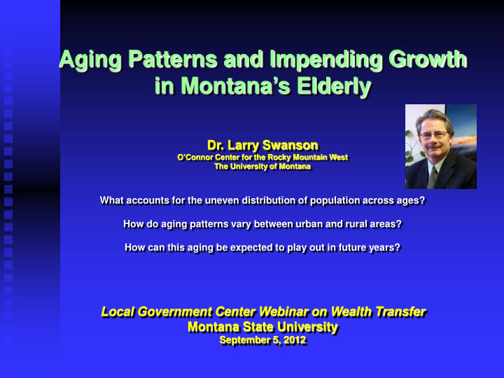 aging patterns and impending growth in montana s elderly
