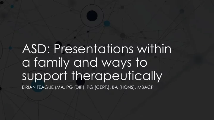 asd presentations within