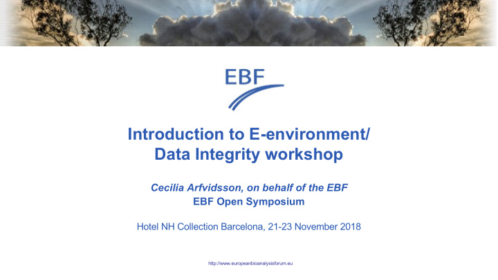 introduction to e environment data integrity workshop