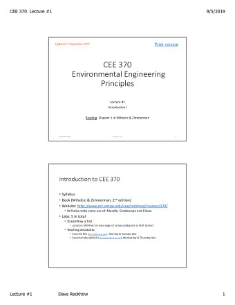 CEE 370  Environmental Engineering  Principles  Lecture #1  Introduction I  Reading: Chapter 1 in