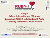 ruby 1 safety tolerability and efficacy of darexaban