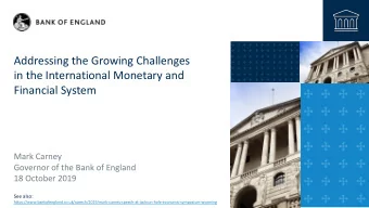 Financial System  Mark Carney  Governor of the Bank of England  18 October 2019  See also: