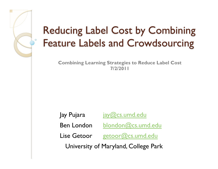reducing label cost by combining feature labels and