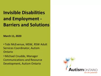 Invisible Disabilities  and Employment -  Barriers and Solutions  March 11, 2020  Tobi McEvenue,