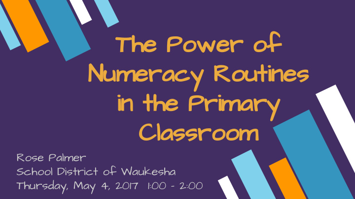 the power of numeracy routines in the primary classroom