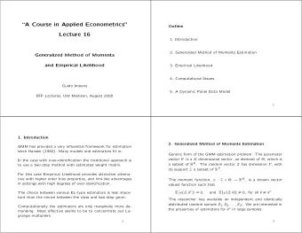 A Course in Applied Econometrics  Outline  Lecture 16  1. Introduction  2. Generalized Method