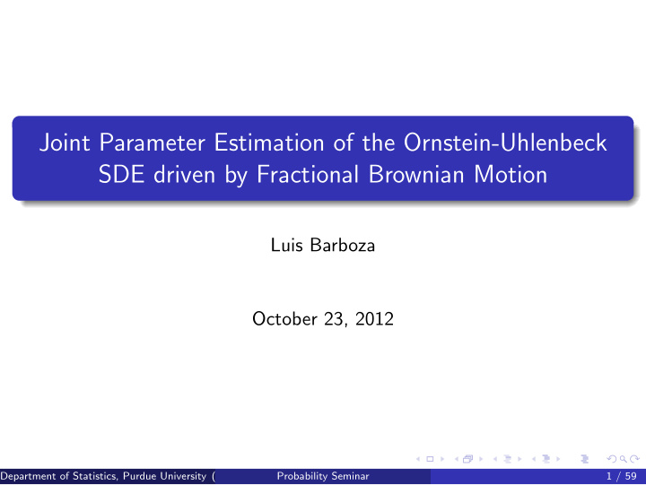 joint parameter estimation of the ornstein uhlenbeck sde