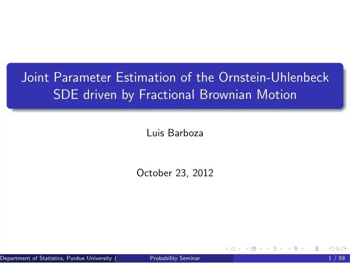 joint parameter estimation of the ornstein uhlenbeck sde