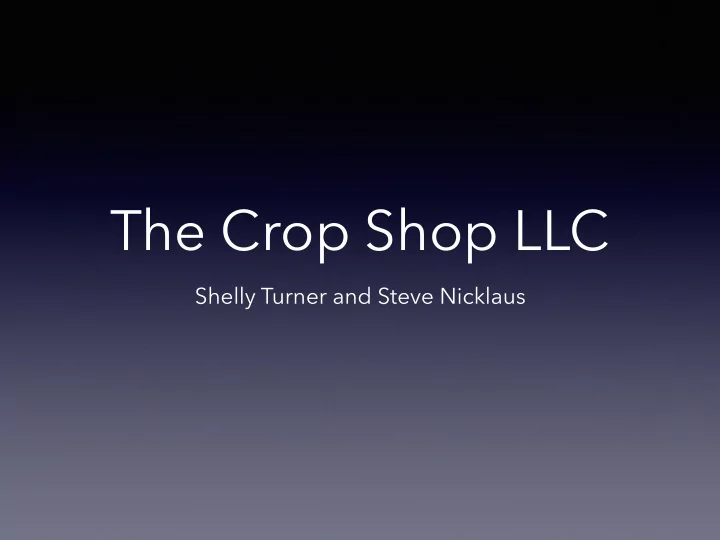 the crop shop llc