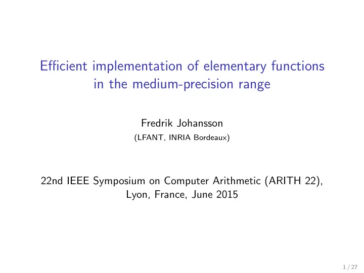 efficient implementation of elementary functions in the