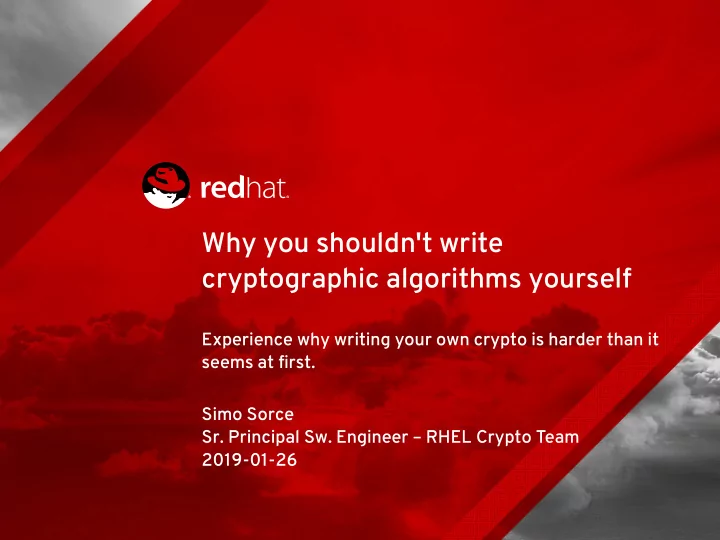 why you shouldn t write cryptographic algorithms yourself