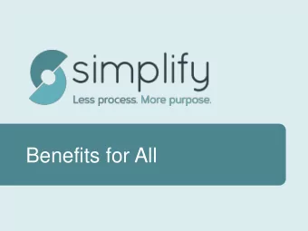 Benefits for All  Overview    History    What is Simplify?    How Data Sharing Works