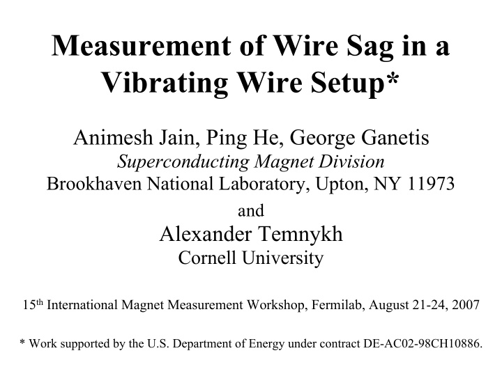 measurement of wire sag in a vibrating wire setup