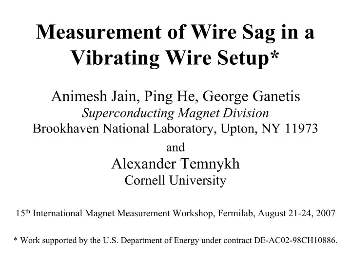 measurement of wire sag in a vibrating wire setup
