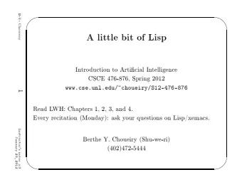 Choueiry  In  tro  dution  to  Artiial  In  telligene  CSCE  476-876,  Spring  2012