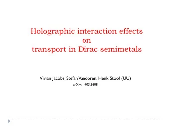 Holographic interaction effects  on  transport in Dirac semimetals  Vivian Jacobs, Stefan Vandoren,