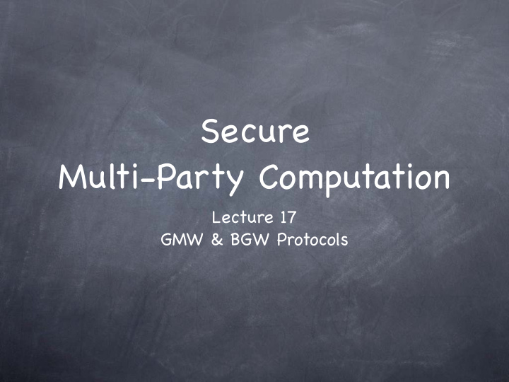 secure multi party computation