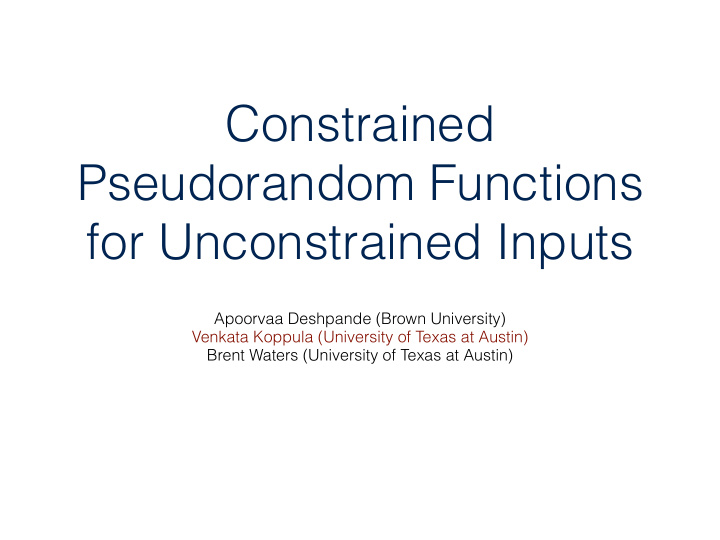 constrained pseudorandom functions for unconstrained
