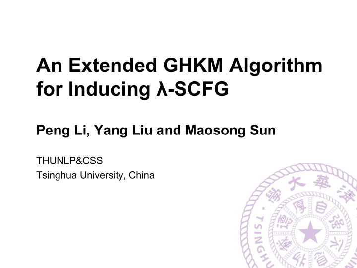 an extended ghkm algorithm for inducing scfg