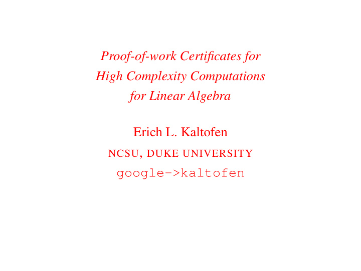 proof of work certificates for high complexity