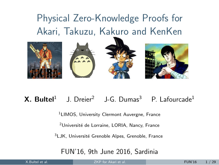 physical zero knowledge proofs for akari takuzu kakuro