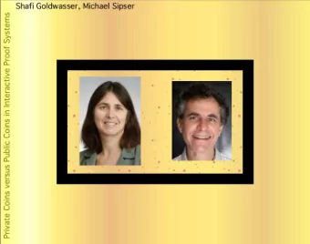 Shafi Goldwasser, Michael Sipser  Shafi Goldwasser, Michael Sipser  l (| w |)  (uniformly)