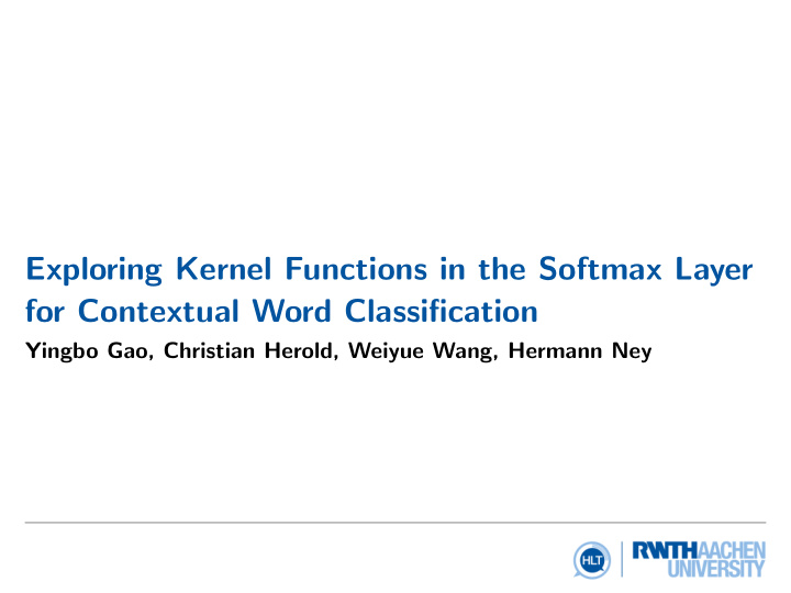 exploring kernel functions in the softmax layer for