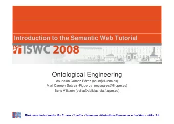 Ontological Engineering  Ontological Engineering  Asuncin Gmez-Prez (asun@fi.upm.es)  Mari