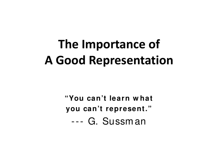 the importance of a good representation