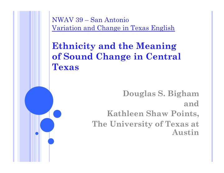 ethnicity and the meaning of sound change in central texas