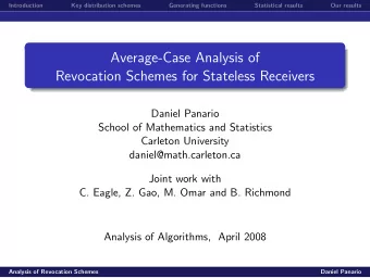 Average-Case Analysis of  Revocation Schemes for Stateless Receivers  Daniel Panario  School of