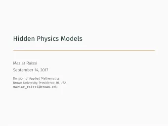 Hidden Physics Models  Problem Setup  Let us consider parametrized and nonlinear partial