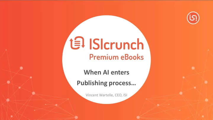 when ai enters publishing process