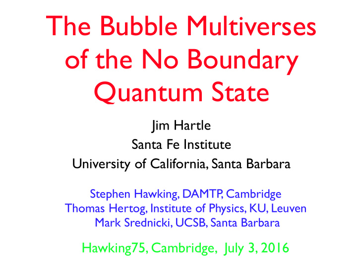 the bubble multiverses of the no boundary quantum state