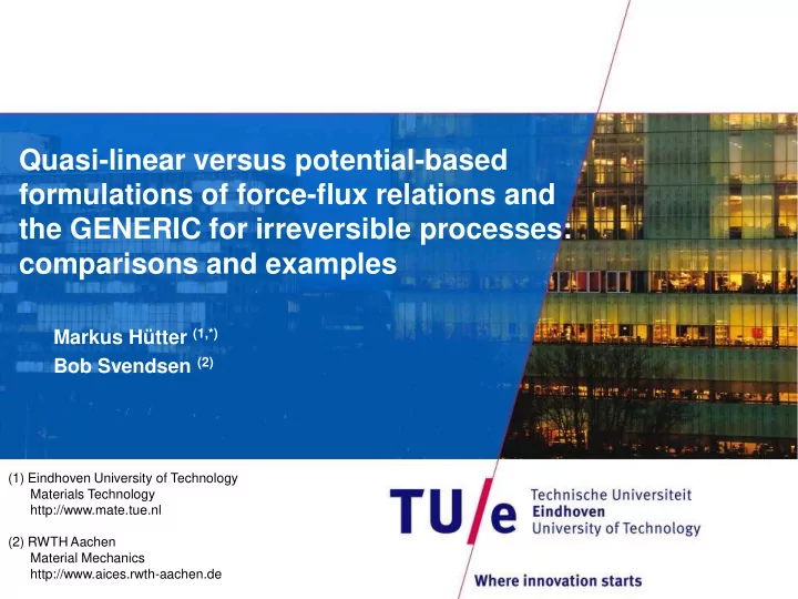 quasi linear versus potential based formulations of force