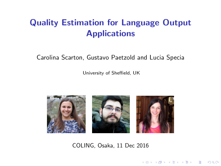 quality estimation for language output applications