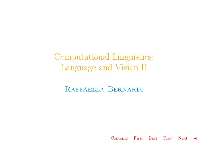 computational linguistics language and vision ii