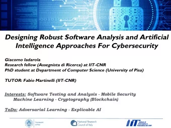 Designing Robust Software Analysis and Artificial  Intelligence Approaches For Cybersecurity