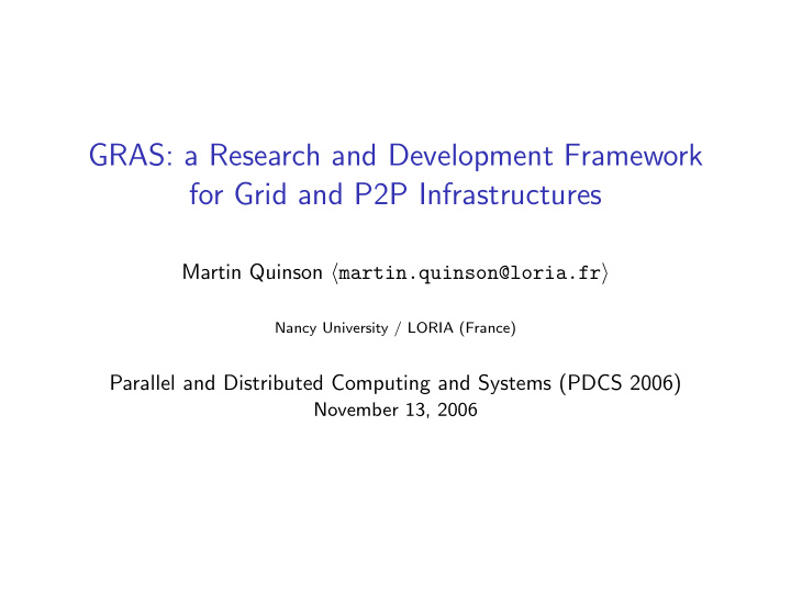 gras a research and development framework for grid and