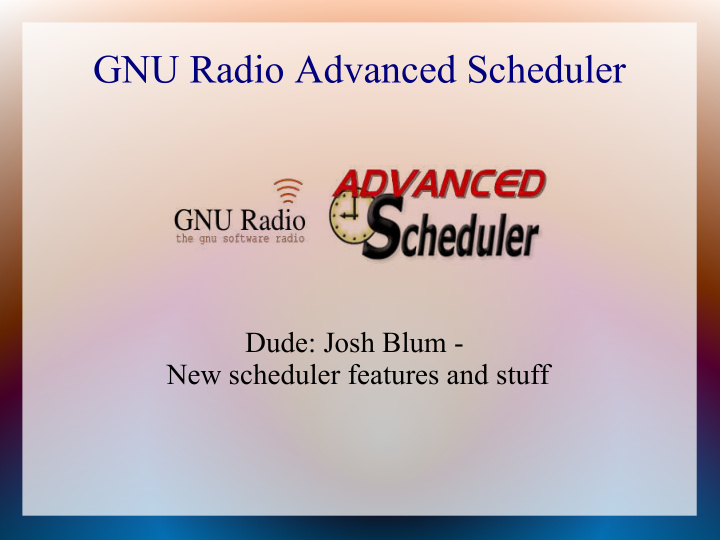 gnu radio advanced scheduler