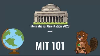 MIT 101  International Orientation 2020  ARGH!  I actually have to  take classes?!  Academic life