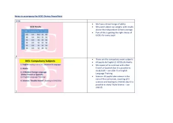 Notes to accompany the GCSE Choices PowerPoint  Slide   We have a broad range of ability   We